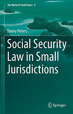 Social Security Law in Small Jurisdictions