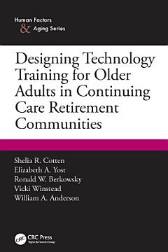 Designing Technology Training for Older Adults in Continuing Care Retirement Communities