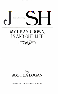 Josh, My Up and Down, in and Out Life