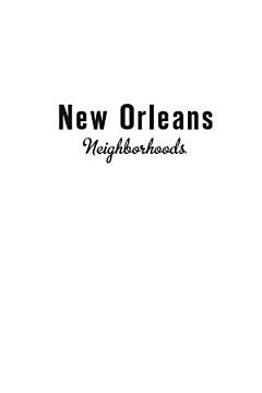 New Orleans Neighborhoods: A Cultural Guide