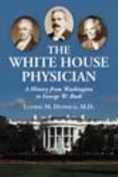 The White House Physician