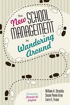 The New School Management by Wandering Around