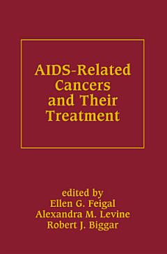 AIDS-Related Cancers and Their Treatment