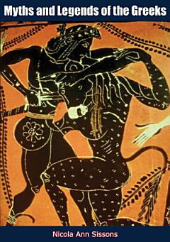 Myths and Legends of the Greeks