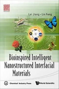 Bioinspired Intelligent Nanostructured Interfacial Materials