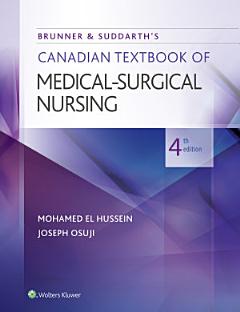 Brunner & Suddarth\'s Canadian Textbook of Medical-Surgical Nursing