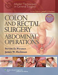 Colon and Rectal Surgery: Abdominal Operations