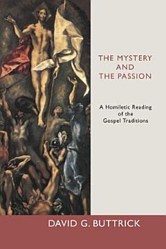 The Mystery and the Passion