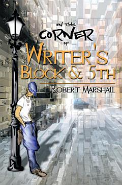 On the Corner of Writer\'s Block & 5Th