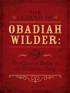 The Legend of Obadiah Wilder