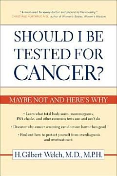 Should I Be Tested for Cancer?