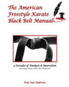 The American Freestyle Karate Black Belt Manual