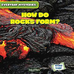 How Do Rocks Form?