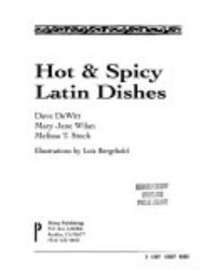 Hot & Spicy Latin Dishes