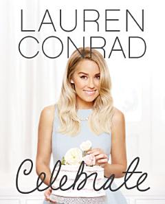 Lauren Conrad Celebrate