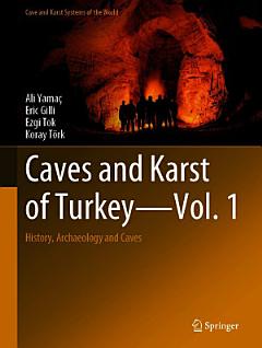 Caves and Karst of Turkey - Vol. 1