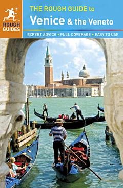 The Rough Guide to Venice & the Veneto