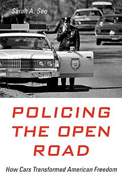 Policing the Open Road