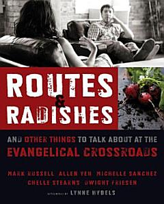 Routes & Radishes