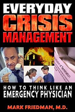 Everyday Crisis Management