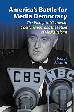 America\'s Battle for Media Democracy