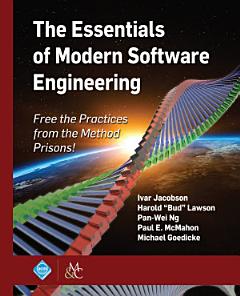 The Essentials of Modern Software Engineering