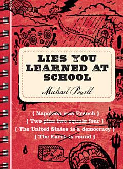 Lies You Learned at School