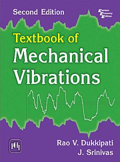 TEXTBOOK OF MECHANICAL VIBRATIONS