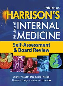 Harrison\'s Principles of Internal Medicine, Self-Assessment and Board Review