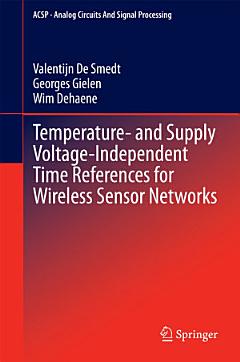 Temperature- and Supply Voltage-Independent Time References for Wireless Sensor Networks