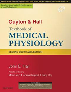 Guyton & Hall Textbook of Medical Physiology - E-Book