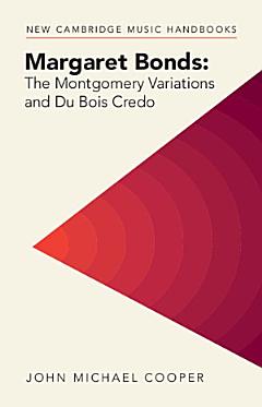 Margaret Bonds: The Montgomery Variations and Du Bois Credo