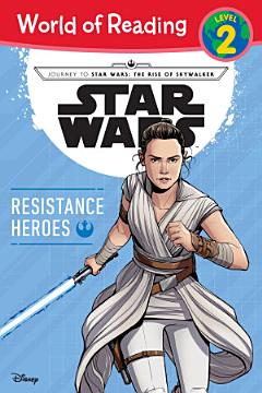 Journey to Star Wars: The Rise of Skywalker: Resistance Heroes