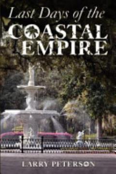 Last Days of the Coastal Empire