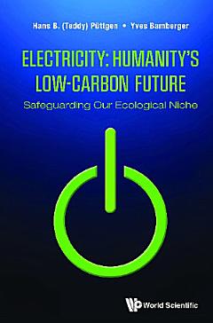 Electricity: Humanity\'s Low-carbon Future - Safeguarding Our Ecological Niche