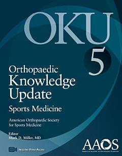 Orthopaedic Knowledge Update: Sports Medicine 5th Edition