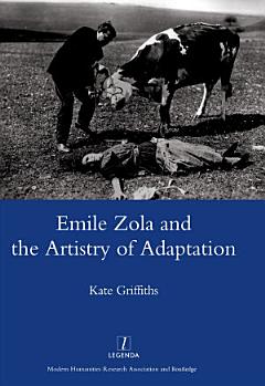 Emile Zola and the Artistry of Adaptation