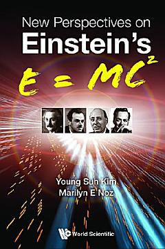 New Perspectives On Einstein\'s E = Mc2