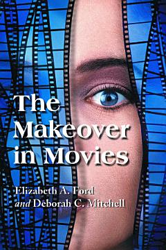 The Makeover in Movies