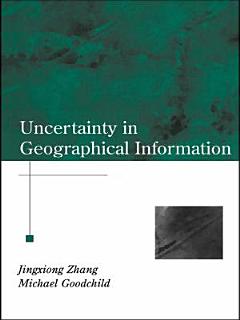 Uncertainty in Geographical Information