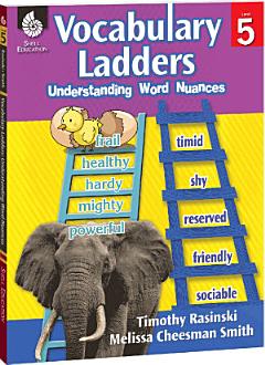 Vocabulary Ladders: Understanding Word Nuances Level 5