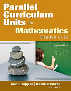 Parallel Curriculum Units for Mathematics, Grades 612