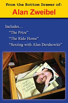 From the Bottom Drawer of Alan Zweibel