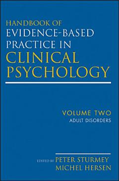 Handbook of Evidence-Based Practice in Clinical Psychology, Adult Disorders