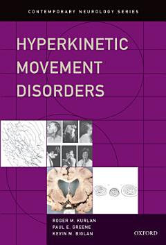 Hyperkinetic Movement Disorders