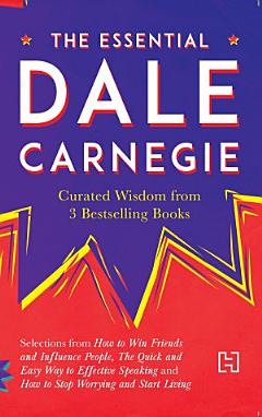 The Essential Dale Carnegie