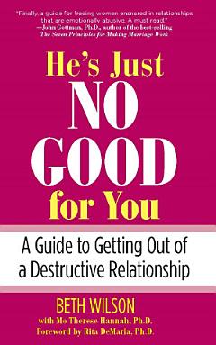 He\'s Just No Good for You