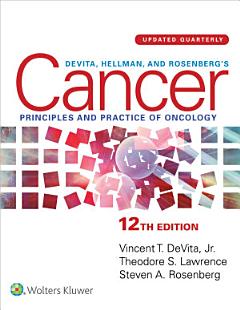 DeVita, Hellman, and Rosenberg\'s Cancer