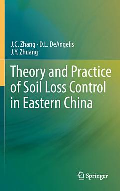 Theory and Practice of Soil Loss Control in Eastern China