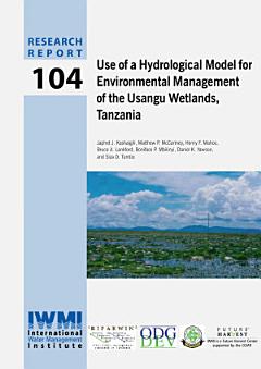 Use of a hydrological model for environmental management of the Usangu Wetlands, Tanzania